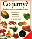 CO JEMY? PRODUKTY … - JO ROGERS