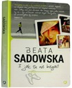 И как не бежать! - Беата Садовска