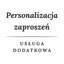 PERSONALIZACJA ZAPROSZEŃ - USŁUGA DODATKOWA