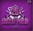 25 YEARS OF DISCO POLO VOL.7 - 2CD / Кордиан, Миг,Андре,Инесс,Камасутра,/