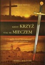 Kiedy krzyż stał się mieczem - Merrill Bolender Gatunek Wiara, duchowość