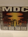 MDC - NOW MORE THAN EVER CD.