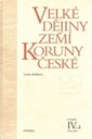  Názov Velké dějiny zemí Koruny Česke, IVa: 1310-1402