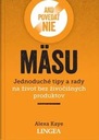 Ako povedať nie mäsu - Jednoduché tipy a rady na