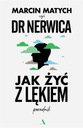 Jak żyć z lękiem, Marcin Matych Okładka miękka ze skrzydełkami