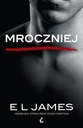 Mroczniej EL James Gatunek Romanse