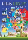 АТЛАС ЕВРОПЫ ДЛЯ ОБУЧЕНИЯ И РАЗВЛЕЧЕНИЯ ДЕТЕЙ