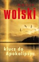 Klucz do apokalipsy Marcin Wolski ISBN 9788373594463