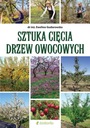 ИСКУССТВО ОБРЕЗКИ ПЛОДОВЫХ ДЕРЕВЬЕВ Эвелина Гударовска
