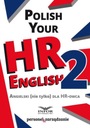 Polish Your HR English 2 Английский (не только) для HR-специалистов Коллективная работа