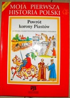 Моя первая история Польское возвращение короны Пястов Витольд Бобинский