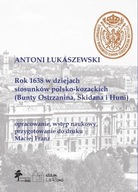 Rok 1638 w dziejach stosunków polsko-kozackich (Bunty Ostrzanina, Skidana i