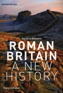 Roman Britain: A New History de la Bedoyere Guy