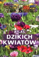 Atlas dzikich kwiatów M. Mederska, P.Mederski