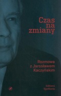 Czas na zmiany Jarosław Kaczyński, Michał Bichniewicz, Piotr M. Rudnicki