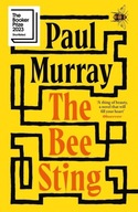 The Bee Sting: Longlisted for the Booker Prize 2023 Paul Murray