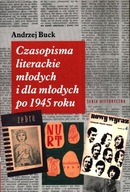 Czasopisma literackie młodych i dla młodych po 45 roku