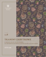 Tkaniny zabytkowe z okresu od XV do XVII wieku