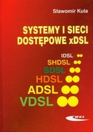 Systemy i sieci dostępowe x DSL