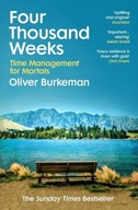 Four Thousand Weeks Oliver Burkeman