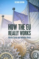 How the EU Really Works Costa Olivier (College of