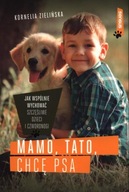 Mamo, tato, chcę psa