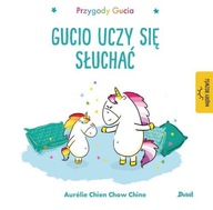 Przygody Gucia. Przygody Gucia. Gucio uczy się słuchać