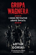 Grupa Wagnera i inne prywatne armie świata