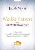 Małżeństwo dla zaawansowanych Judith Viorst (outlet)