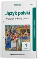 Język polski 1. Linia I. Część 1. Maturalne karty pracy. Zakres rozszerzony