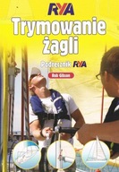 Trymowanie żagli. Podręcznik RYA (Wyd. 3)