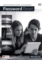 Password Reset B2 Workbook Gregory J. Manin, Lynda Edwards, Marta Rosińska