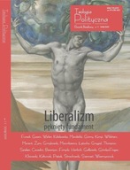 Teologia Polityczna. Nr 11. Liberalizm. Pęknięty fundament