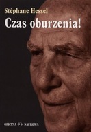 Czas oburzenia!