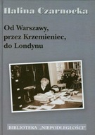 Od Warszawy, przez Krzemieniec, do Londynu