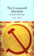 The Communist Manifesto &amp; Selected