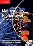 Mathematics for the IB Diploma: Higher Level with CD-ROM. Fannon, P