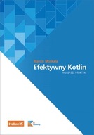 Efektywny Kotlin. Najlepsze praktyki