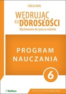 Wędrując ku dorosłości. Wychowanie do życia w rodzinie. Program nauczania,