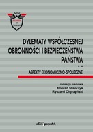 Dylematy współczesnej obronności i bezpieczeństwa państwa. Tom 2.