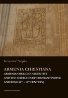 Armenia Christiana - Armenian Religious Identity