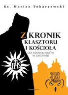 Z kronik klasztoru i kościoła