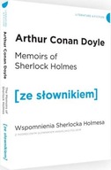 Memoirs of Sherlock Holmes. Wspomnienia Sherlocka Holmesa z podręcznym słow