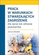 Praca w warunkach stwarzających zagrożenie