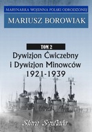 Dywizjon Ćwiczebny i Dywizjon Minowców 1921-1939
