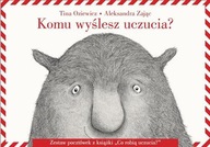 Komu wyślesz uczucia?