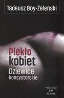 Piekło kobiet, Dziewice konsystorskie Tadeusz Boy-Żeleński