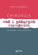 Chirurgia wad i zaburzeń rozwojowych Wybrane zagadnienia