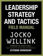 Leadership Strategy and Tactics: Learn to Lead