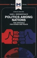 An Analysis of Hans J. Morgenthau s Politics
